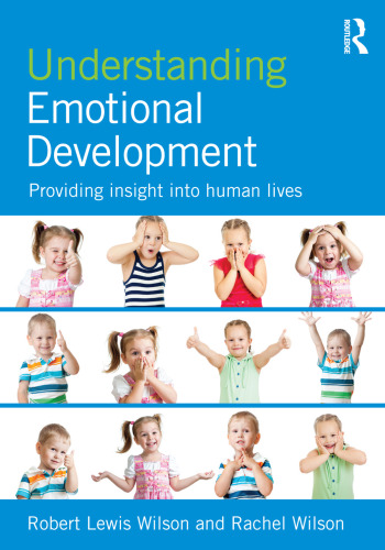 Understanding Emotional Development: Providing insight into human lives
