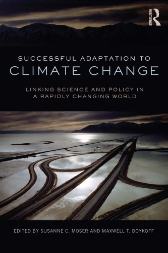 Successful Adaptation to Climate Change: Linking Science and Policy in a Rapidly Changing World