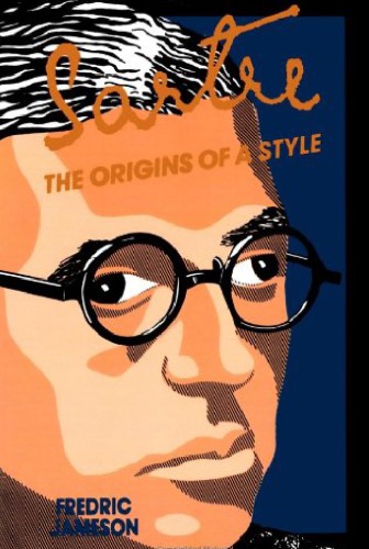 Sartre, The Origins of a Style