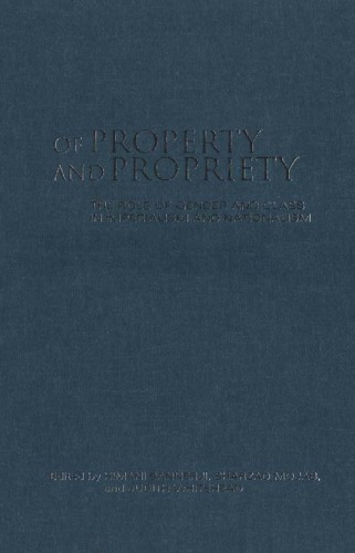 Of Property and Propriety: The Role of Gender and Class in Imperialism and Nationalism