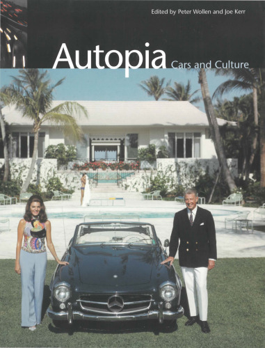 Autopia: Cars and Culture