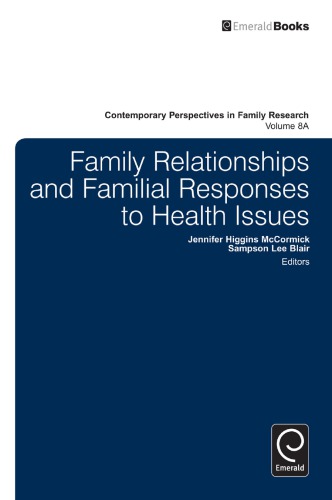 Family relationships and familial responses to health issues