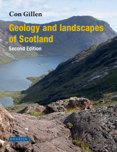 Geology and Landscapes of Scotland: Second Edition