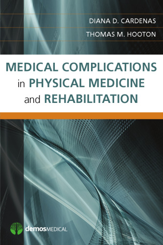 Medical Complications in Physical Medicine and Rehabilitation