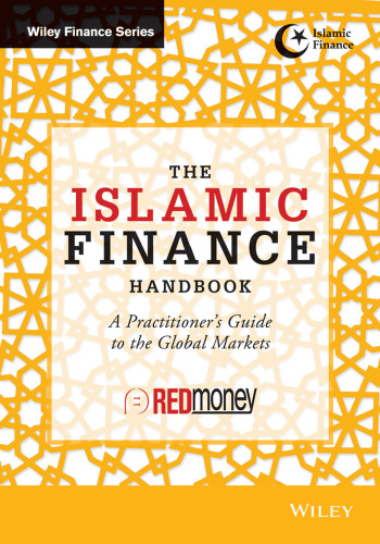 The Islamic Finance Handbook: A Practitioner's Guide to the Global Markets