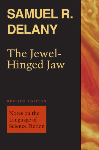 The Jewel-Hinged Jaw: Notes on the Language of Science Fiction