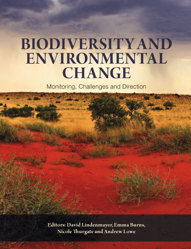 Biodiversity and Environmental Change: Monitoring, Challenges and Direction