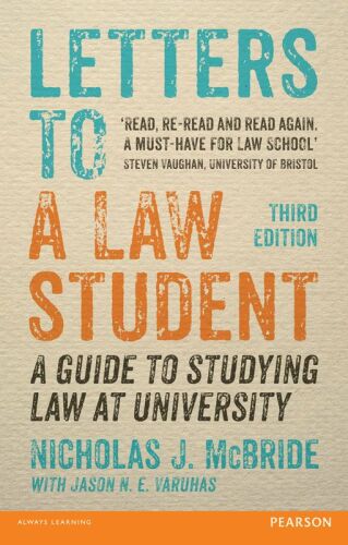 Letters to a Law Student: A Guide to Studying Law at University