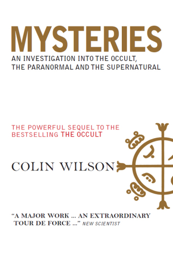 Mysteries: An Investigation into the Occult, the Paranormal and the Supernatural