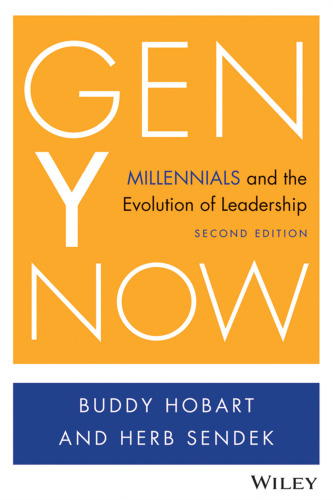 Gen Y Now: Millennials and the Evolution of Leadership