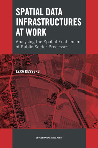Spatial Data Infrastructures at Work: Analysing the Spatial Enablement of Public Sector Processes