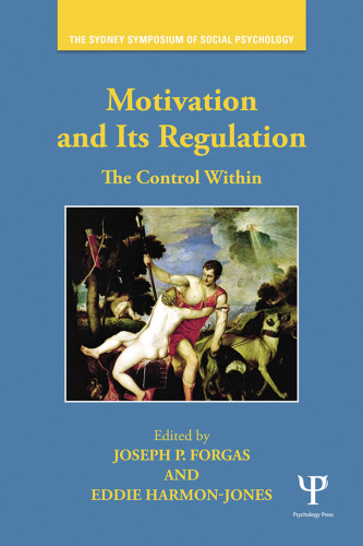 Motivation and Its Regulation: The Control Within