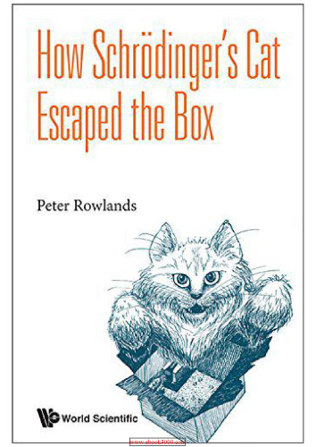 How Schrodinger's Cat Escaped the Box