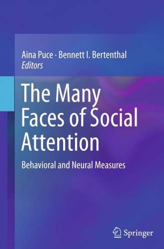 The Many Faces of Social Attention: Behavioral and Neural Measures