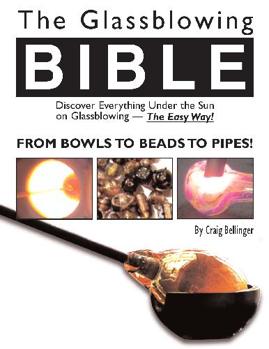 The Glassblowing Bible