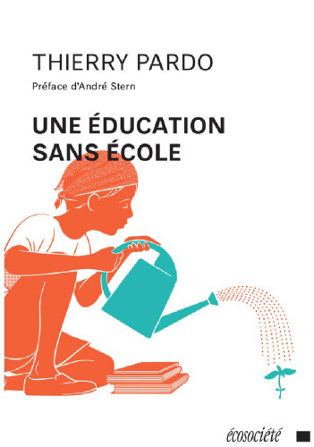 Une éducation sans école