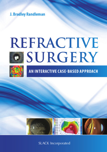 Refractive Surgery: An Interactive Case-Based Approach