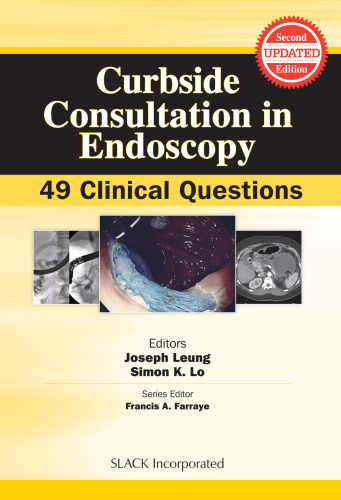 Curbside Consultation in Endoscopy: 49 Clinical Questions