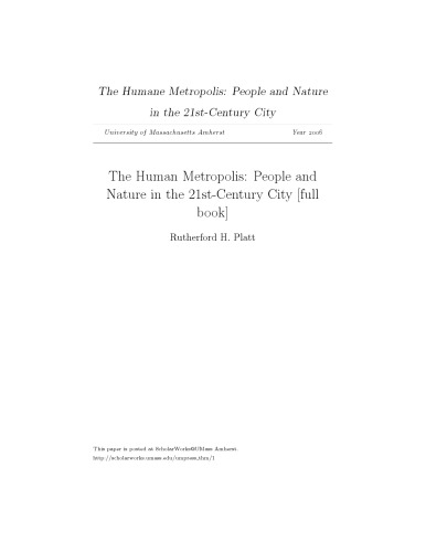 The Humane Metropolis: People And Nature in the Twenty-first Century City