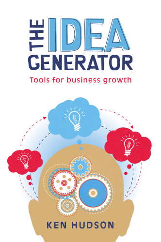 The Idea Generator: Tools for Business Growth