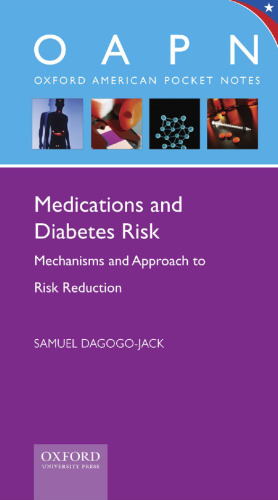 Medications and Diabetes Risk: Mechanisms and Approach to Risk Reduction