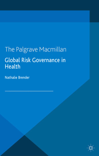Global Risk Governance in Health