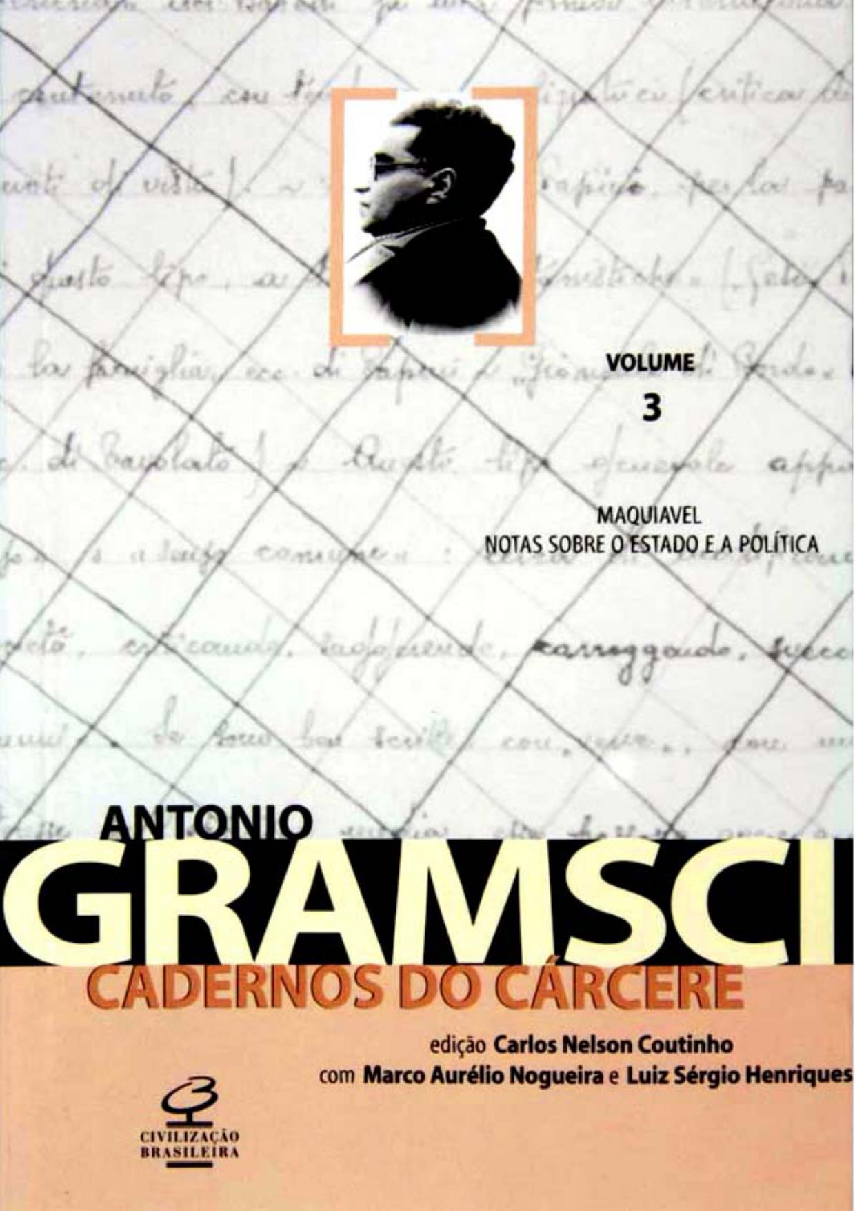 Cadernos do cárcere, Vol. 3: Maquiavel. Notas sobre o Estado e a política
