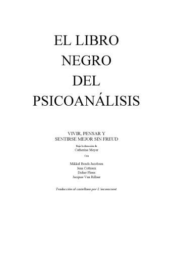 Libro negro del psicoanálisis : vivir, pensar y estar mejor sin Freud