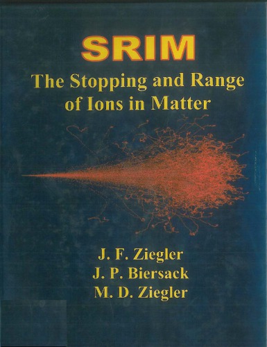 SRIM-The Stopping and Range of Ions in Matter