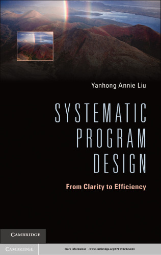 Systematic Program Design: From Clarity to Efficiency