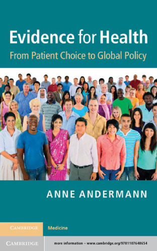 Evidence for Health: From Patient Choice to Global Policy