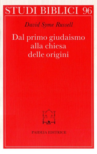 Dal primo giudaismo alla chiesa delle origini