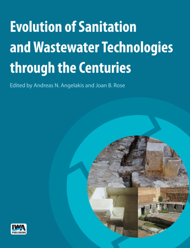 Evolution of Sanitation and Wastewater Technologies Through the Centuries