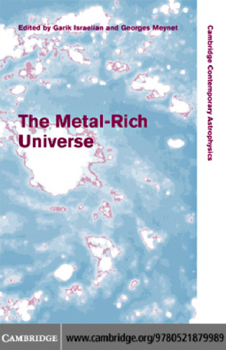 The Metal-Rich Universe