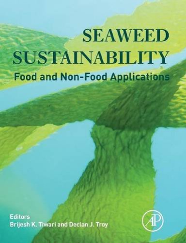 Seaweed Sustainability: Food and Non-Food Applications