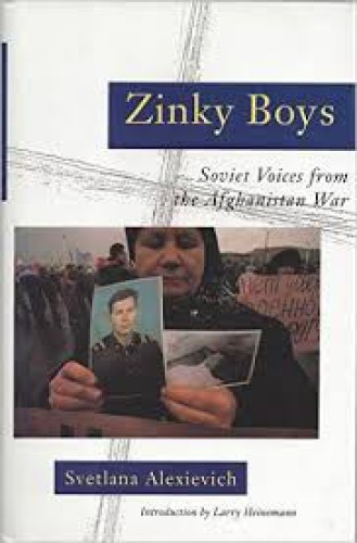 Zinky Boys: Soviet Voices from the Afghanistan War