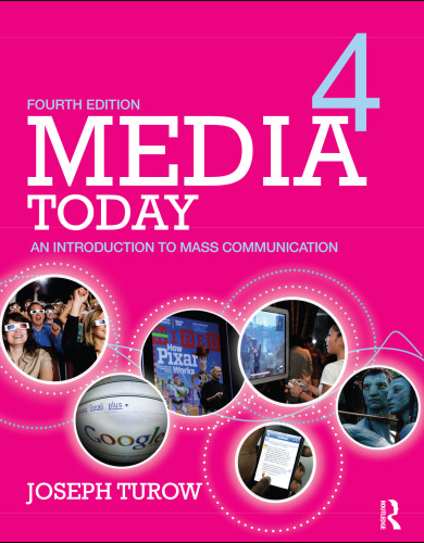 Media Today: An Introduction to Mass Communication
