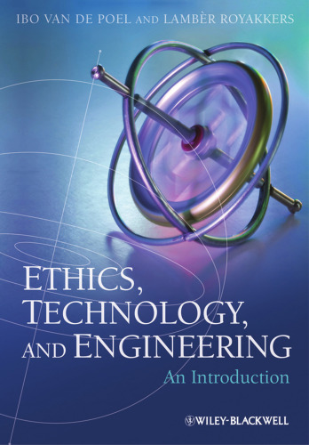 Ethics, Technology, and Engineering: An Introduction