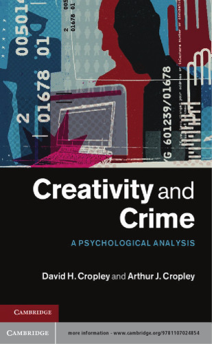Creativity and Crime: A Psychological Analysis