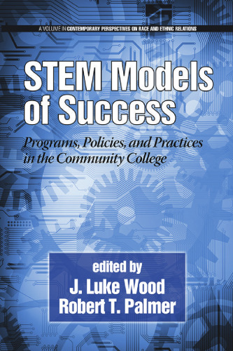 Stem Models of Success: Programs, Policies, and Practices in the Community College