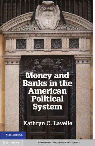 Money and Banks in the American Political System