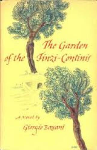 The Garden of the Finzi-Continis by Bassani, Giorgio