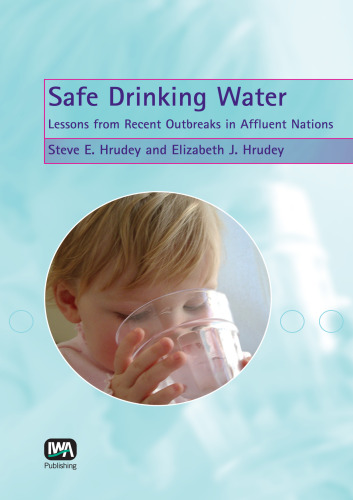 Safe Drinking Water: Lessons from Recent Outbreaks in Affluent Nations