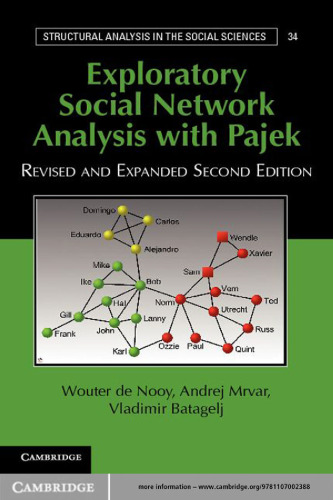 Exploratory Social Network Analysis with Pajek