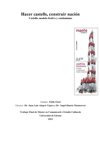 Hacer castells, construir nación: castells, modelo festivo y catalanismo