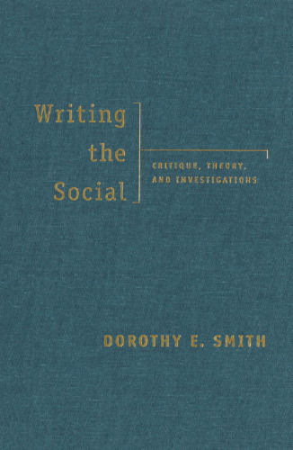 Writing the Social: Critique, Theory, and Investigations