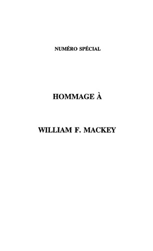 Langues et linguistique, numéro spécial: Hommage à William F. Mackey