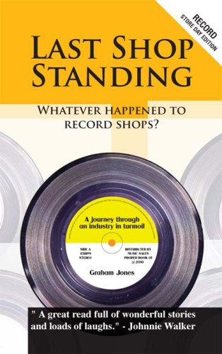 Last Shop Standing: Whatever Happened to Record Shops?