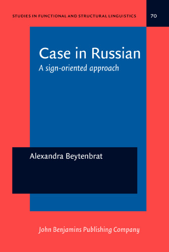 Case in Russian: A sign-oriented approach