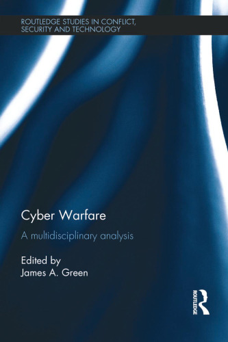 Cyber Warfare: A Multidisciplinary Analysis